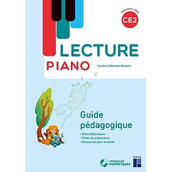 LECTURE PIANO - CE2 - GUIDE PEDAGOGIQUE
