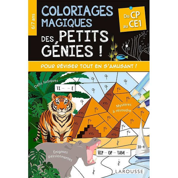 Cahier de vacances | LAROUSSE | COLORIAGES MAGIQUES DES PETITS GENIES - DU CP AU CE11