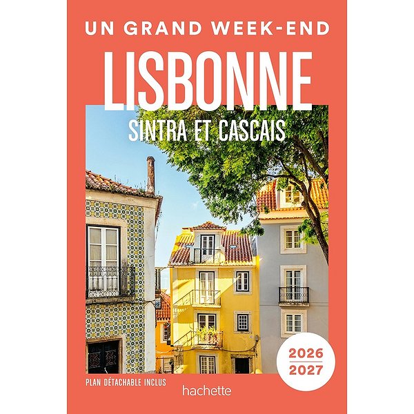 Guides de tourisme | HACHETTE TOURI | LISBONNE 2026-2027 UN GRAND WEEK-END1