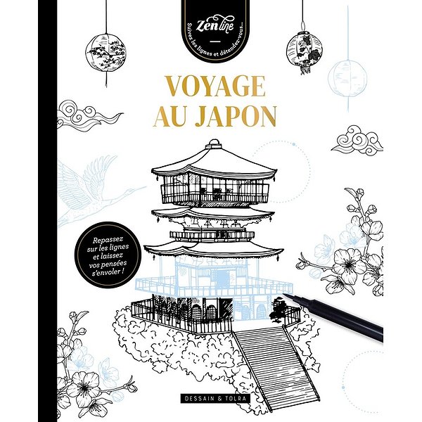 Loisirs créatifs | DESSAIN TOLRA | ZEN LINE - VOYAGE AU JAPON1