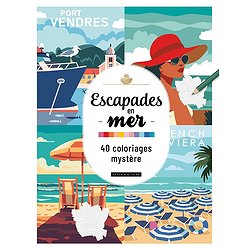 ESCAPADES EN MER - 40 COLORIAGES MYSTERE