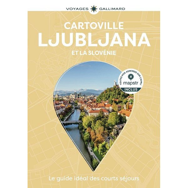Guides de tourisme | GALLIM LOISIRS | LJUBLJANA ET LA SLOVENIE - GUIDE CARTOVILLE1