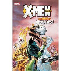 X-MEN : L'ERE D'APOCALYPSE T02