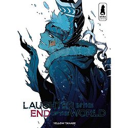 LAUGHTER IN THE END OF THE WORLD