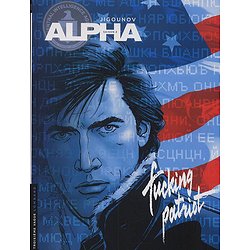 ALPHA - TOME 11 - FUCKING PATRIOT